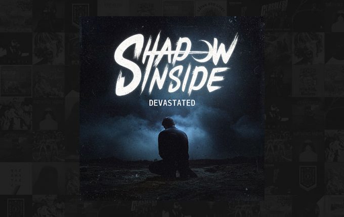 Shadow Inside veröffentlichen neue Single "Devastated"