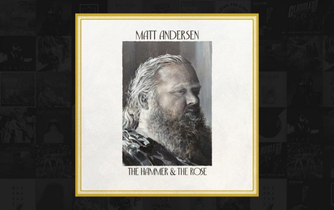 Matt Andersen's neuestes Album "The Hammer & The Rose"